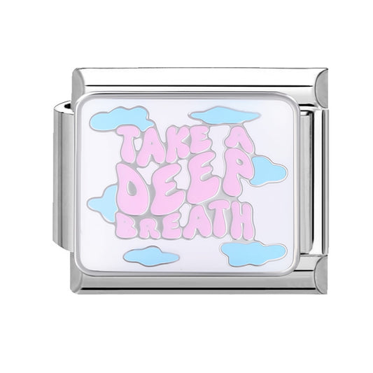 TAKE A DEEP BREATH