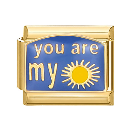 YOU ARE MY SUNSHINE